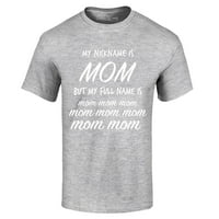 Shop4ever men's my псевдоним е мама, но пълното ми име е мама мама графична тениска средно спортно сиво