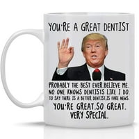 Вие сте страхотен Зъболекар Тръмп чаша, Зъболекар Чаши за кафе керамични бели ет Оз, признателност Подаръци за Зъболекар, забавни коледни подаръци за Зъболекар